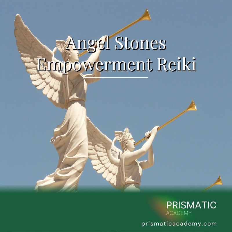 Angel Stones Empowerment Reiki