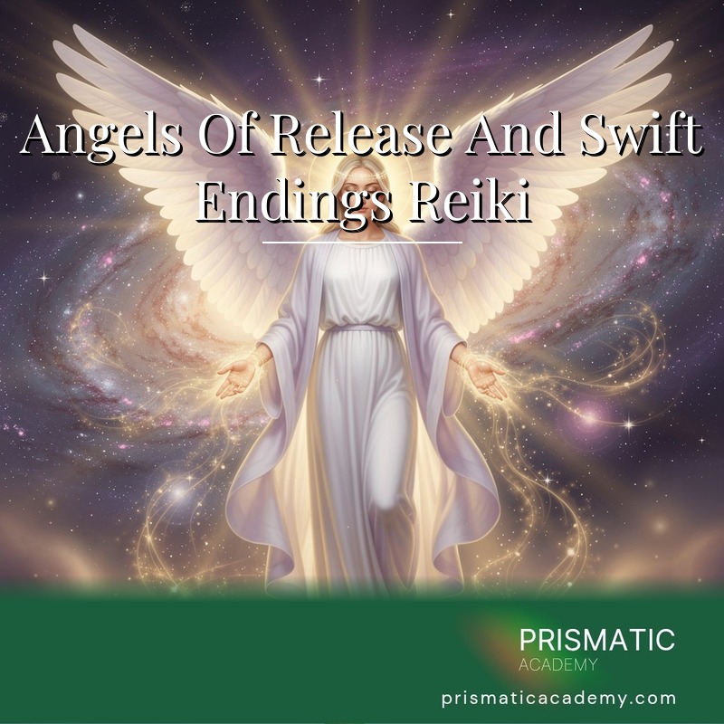 Angels Of Release And Swift Endings Reiki