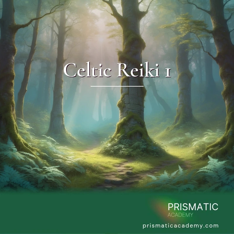 Celtic Reiki 1 distance Reiki attunement, Celtic Reiki, universal life energy channelled through the trees and the natural world by Prismatic Flower Essences