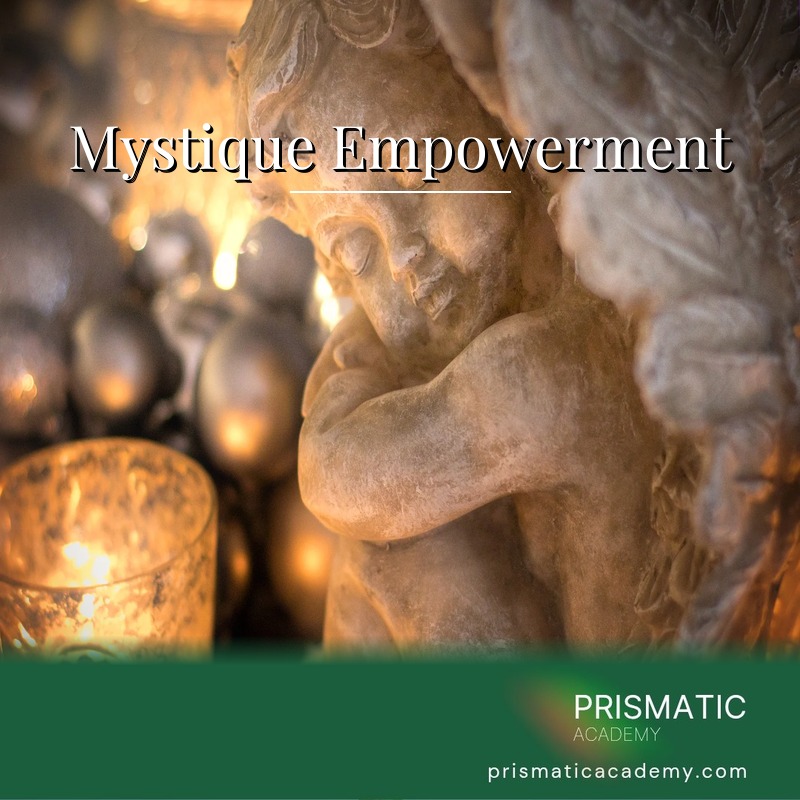Mystique Empowerment