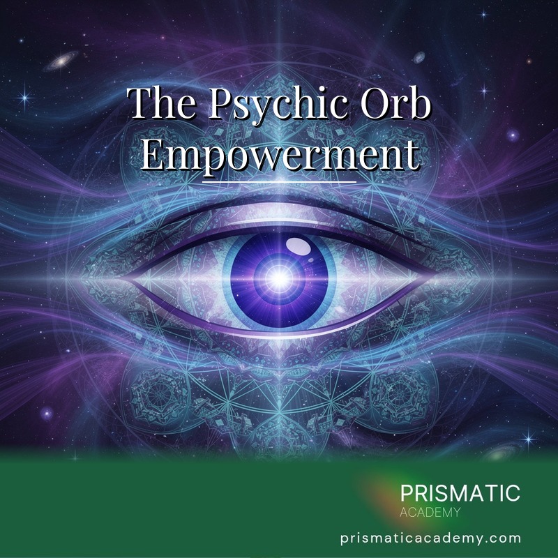 The Psychic Orb Empowerment